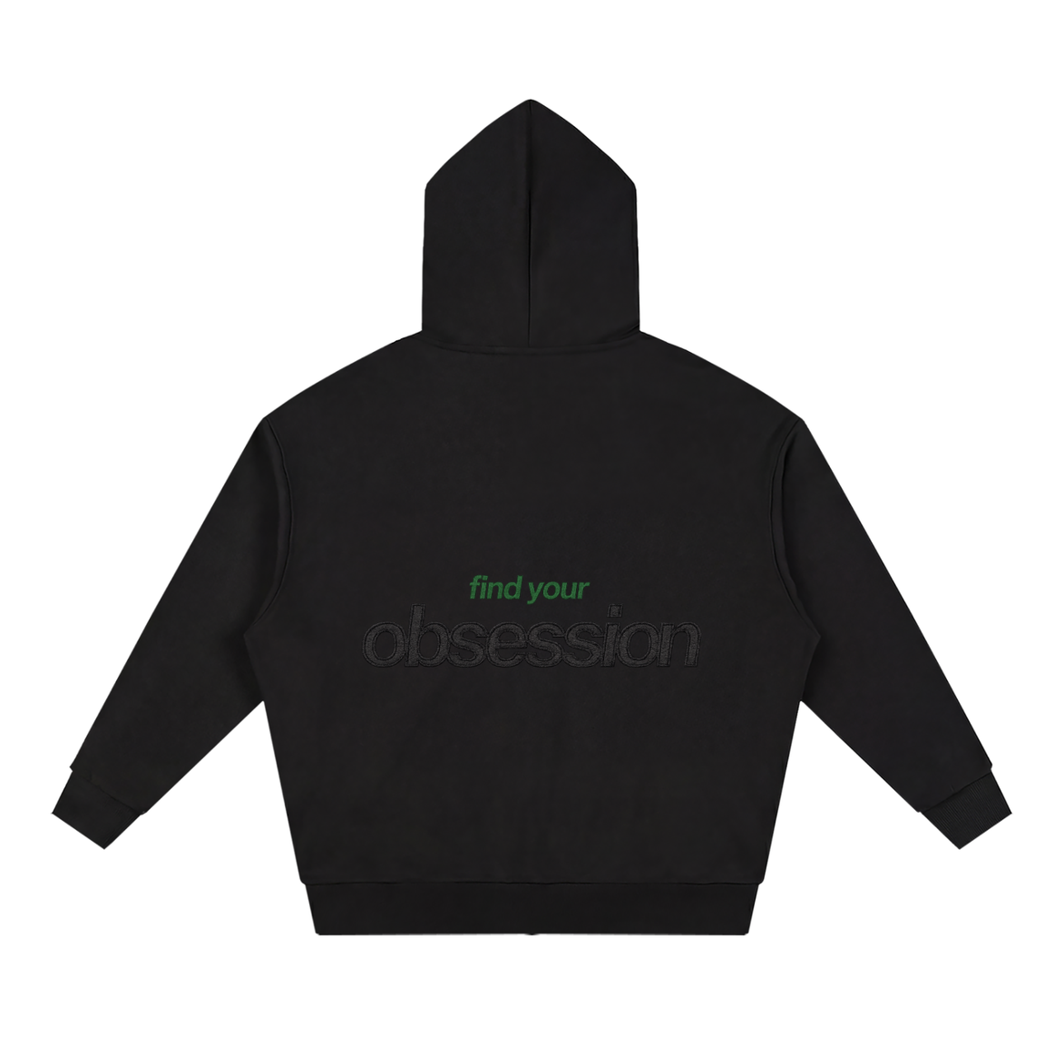 Full Zip Hoodie - Find your obsession