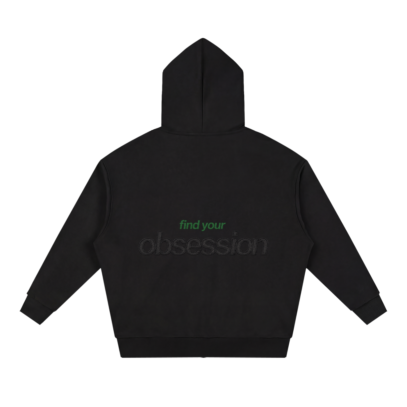 Full Zip Hoodie - Find your obsession