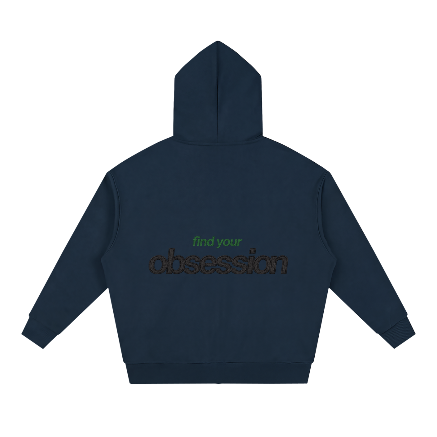 Full Zip Hoodie - Find your obsession