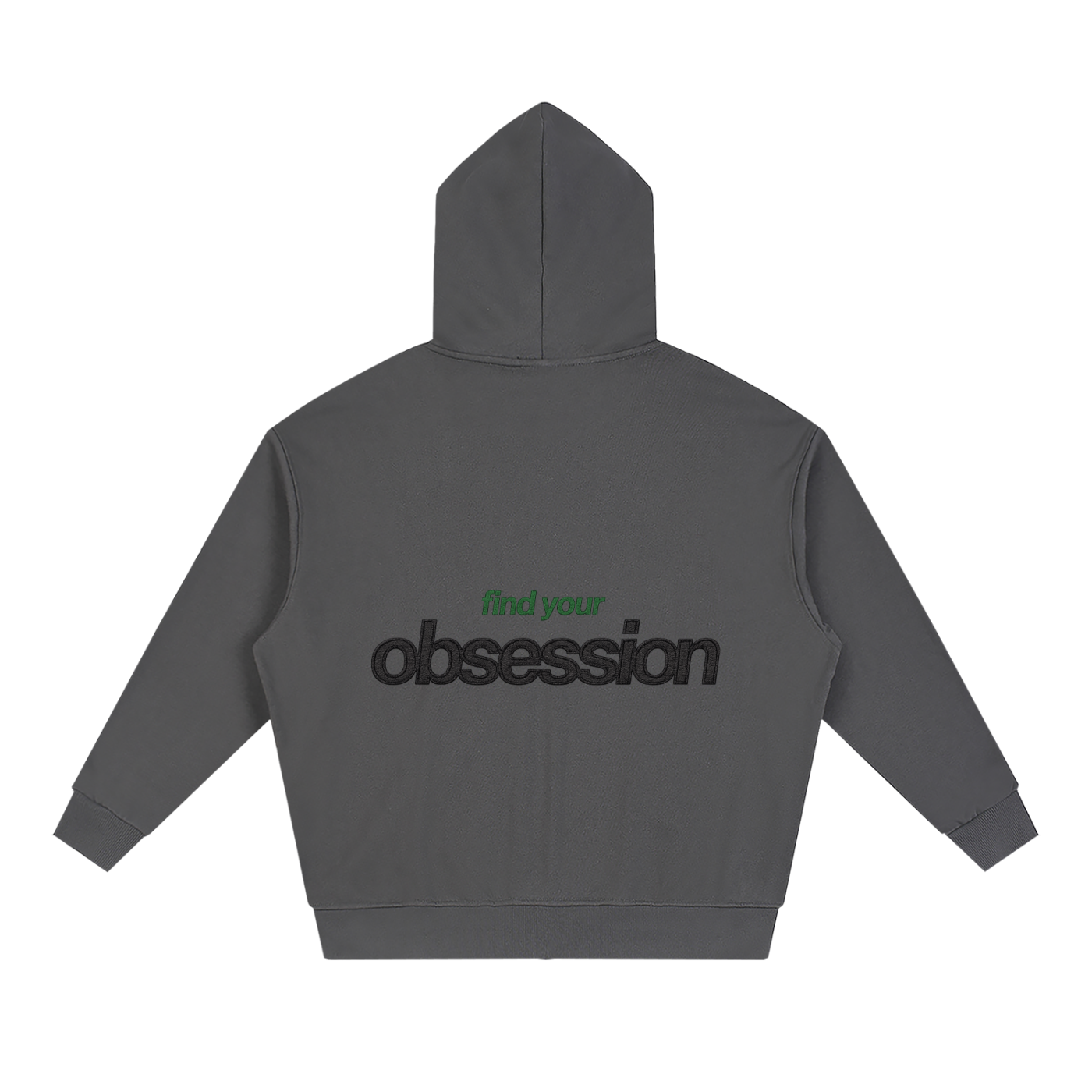 Full Zip Hoodie - Find your obsession